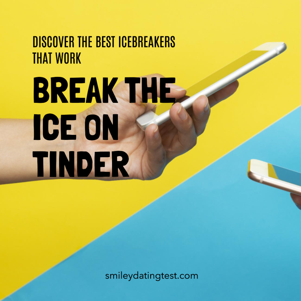 50 Tinder Icebreakers That Work: Make Them Swipe Right 1 50 Tinder Icebreakers That Work